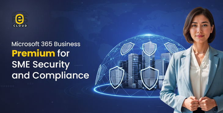 Stop Cyber Threats: Microsoft 365 Business Premium for SME Security and Compliance