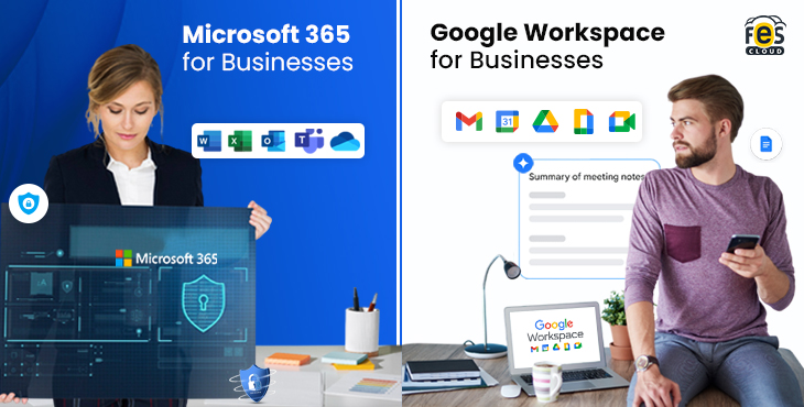 Microsoft 365 vs Google Workspace for Businesses