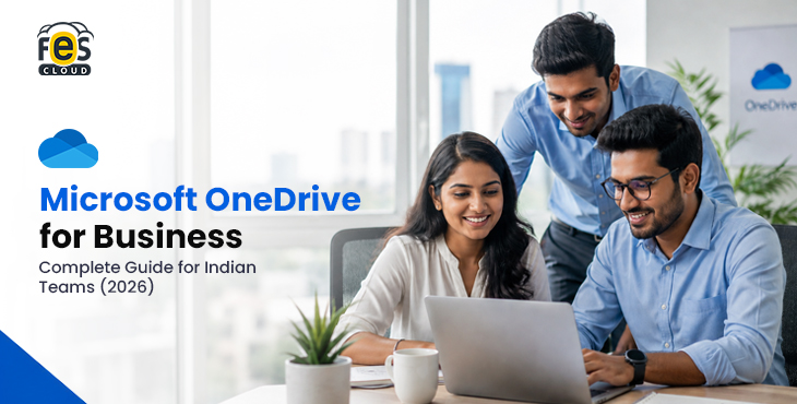 Microsoft OneDrive for Business Complete Guide for Indian Teams (2026)